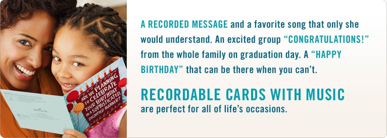 Recordable Cards with Music are perfect for alll of life's occsions.  Watch the video and see what happens